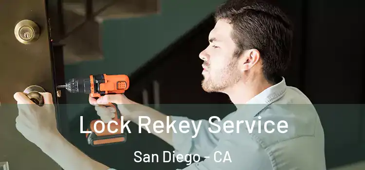 Lock Rekey Service San Diego - CA
