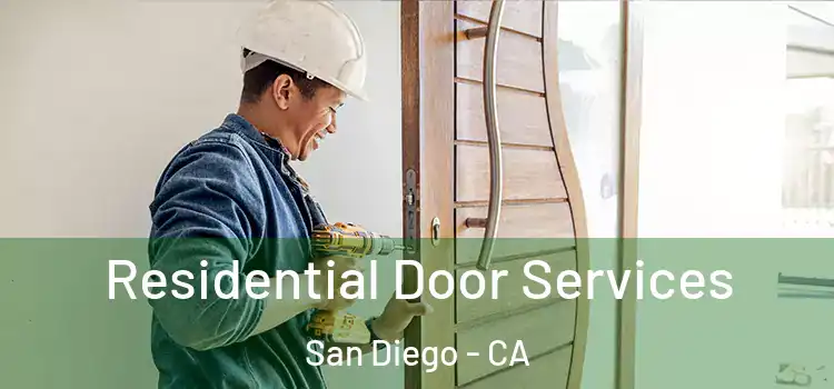 Residential Door Services San Diego - CA